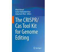 The CRISPR/Cas Tool Kit for Genome Editing