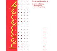 The Critical Edition of Q: Synopsis Including the Gospels of Matthew and Luke, Mark and Thomas with English, German, and French Translations of Q and Thomas (Hermeneia)