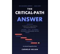 The Critical-Path Answer: Trusted AI for Project Delivery - an Enterprise RAG Story (The Answer Series)
