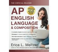 The Critical Reader: AP English Language and Composition Edition
