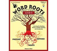 The Critical Thinking Word Roots Level 3 School Workbook