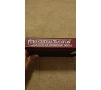 The Critical Tradition: Classic Texts and Contemporary Trends