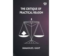The Critique Of Practical Reason
