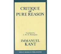 The Critique of Pure Reason (Great Books in Philosophy)