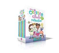 The Critter Club Collection: Amy and the Missing Puppy / All About Ellie / Liz Learns a Lesson / Marion Takes a Break / Amy Meets Her Stepsister / ... Merry Christmas / Ellie and the Good-Luck Pig