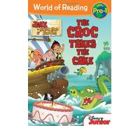 The Croc Takes the Cake (World of Reading Level Pre-1)