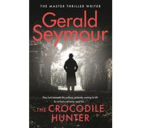 The Crocodile Hunter: The spellbinding new thriller from the master of the genre (Jonas Merrick series)