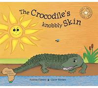 The Crocodile's Knobbly Skin (African Folklore Stories Series)