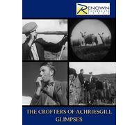 The Crofters of Achriesgill Glimpses