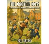 The Crofton Boys: Classic Tales in Rhyme