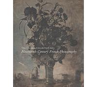 The Cromer Collection of Nineteenth-Century French Photography