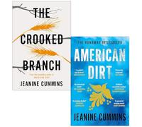 The Crooked Branch & American Dirt By Jeanine Cummins 2 Books Collection Set