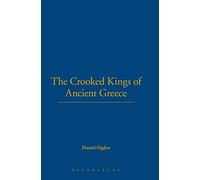 The Crooked Kings of Ancient Greece