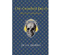 The Crooked Path: Selected Transcripts