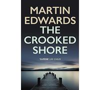 The Crooked Shore: The riveting cold case mystery (Lake District Cold-Case Mysteries Book 8)