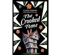 The Crooked Tome (Curse Breaker Witches)