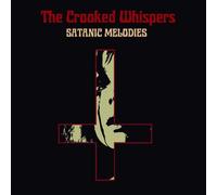 The Crooked Whispers - Satanic Melodies [VINYL]