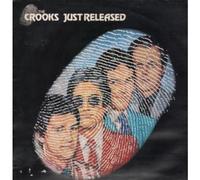The Crooks - Just Released