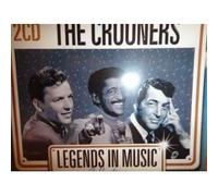 The Crooners - Legends in Music