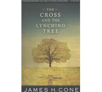 The Cross and The Lynching Tree