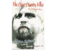 The Cross Country Killer: The Glen Rogers Story