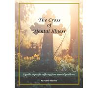 The Cross of Mental Illness