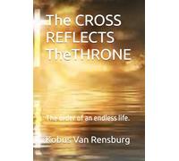 The Cross reflects the Throne: The Cross the Dividing Line