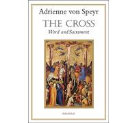 The Cross: Word and Sacrament
