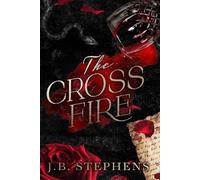 The Crossfire: A Jamaican Dark Romance