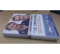 The Crossing: Conquering the Atlantic in the World's Toughest Rowing Race