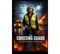 The Crossing Guard