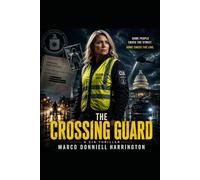 The Crossing Guard