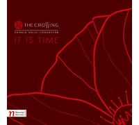The Crossing - Sahpiro: It Is Time