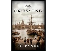 The Crossing (The Wooster Family Legacy series)