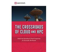 The Crossroads of Cloud and HPC: OpenStack for Scientific Research: Exploring OpenStack cloud computing for scientific workloads