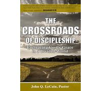 The Crossroads of Discipleship: Embracing Costly Grace in a Divided World