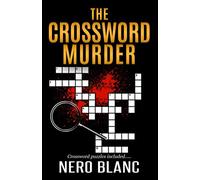 The Crossword Murder: A Crossword Mystery