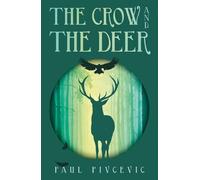 The Crow and the Deer