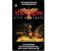 The Crow: City of Angels : A Novel