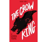 The Crow King (Insurgo)