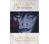 The Crow: Special Edition by James O'Barr (2011-07-26)