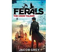[(The Crow Talker)] [By (author) Jacob Grey] published on (April, 2015)