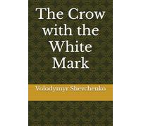 The Crow with the White Mark