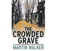 The Crowded Grave: Bruno, Chief of Police 4