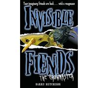 The Crowmaster: Book 3 (Invisible Fiends)