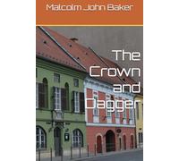 The Crown and Dagger