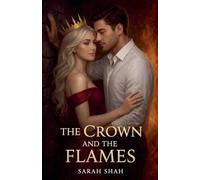 The Crown and the Flames