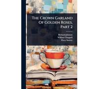 The Crown Garland Of Golden Roses, Part 2