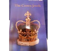 THE CROWN JEWELS. OFFICIAL GUIDEBOOK.
