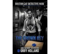 The Crown Key: Boston Gay Detective Noir